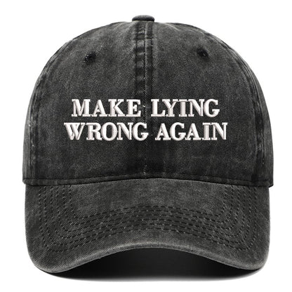 Make Lying Wrong Again Hat